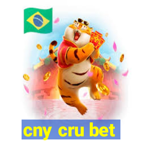 cny cru bet